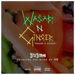 Wasabi 'n' Ginger | $tu $imon & G. B.