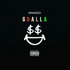 Gualla [Prod. by Swazzo]