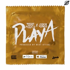 Playa - Coca Vango ft Bandit Gang Marco [Prod. By Beat Attikz, Da Vinci]