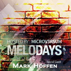 MARK HÖFFEN - Melodays 2016 @ 320.FM // 27.05.-30.05.2016