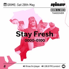 Rinse FM Podcast - Stay Fresh - 28th May 2016