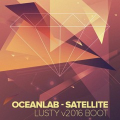 FREE DOWNLOAD: Oceanlab - Satellite - (Lusty - Boot v2016)