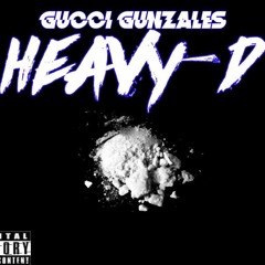 Gucci Gunzales - Heavy D(#Live4rmDaCando)
