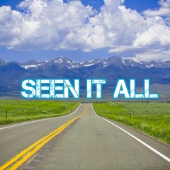 Seen It All ft. Moody'Monteno