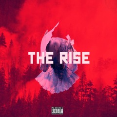 The Rise