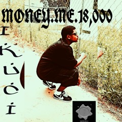 MONEYME.18,000~ I KNO YU CE IT