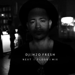 N E X T    F L O O R     M I X