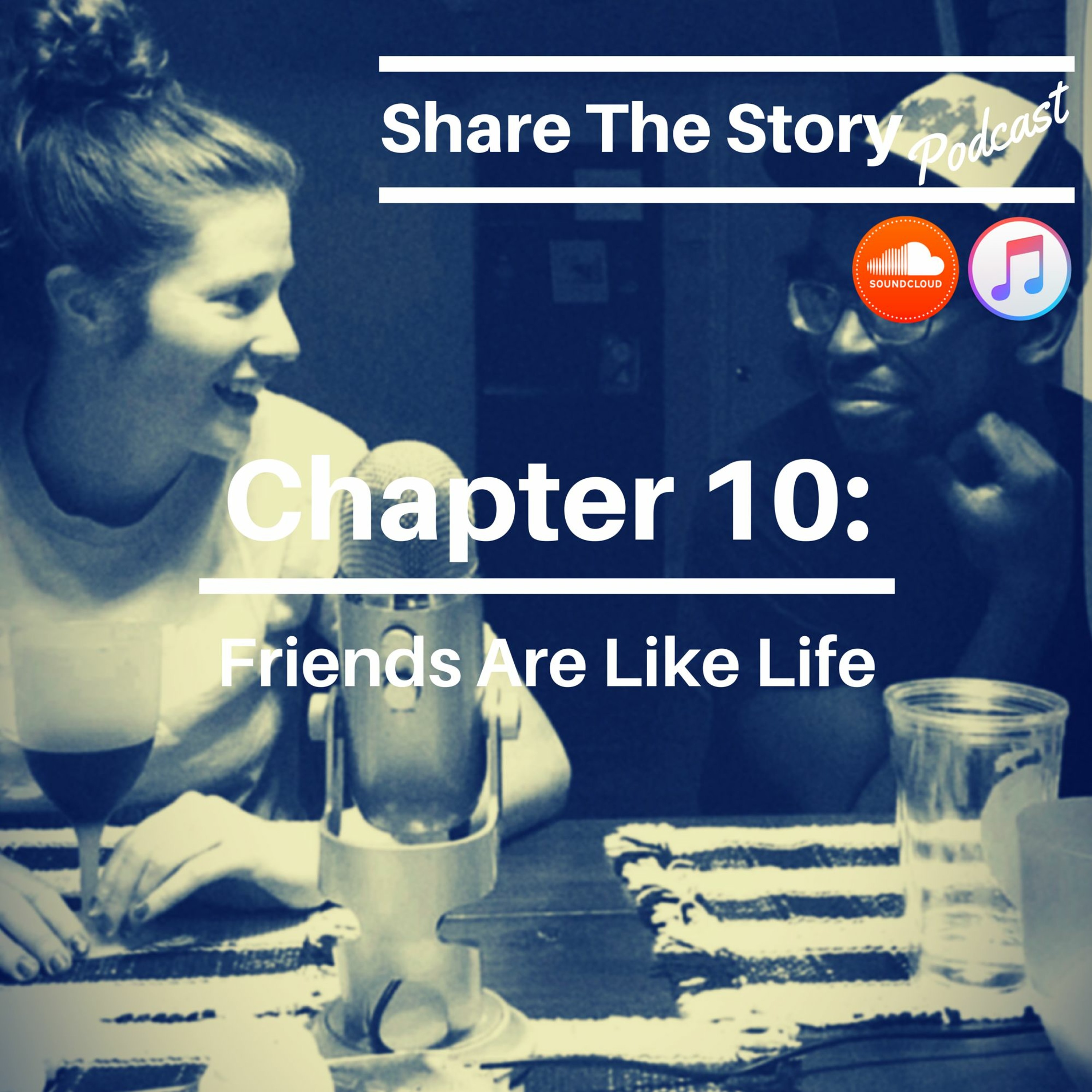 Chapter 10: Friends Are Like Life episode artwork