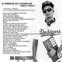 Dj EMBORSÉ  Keep It KiSS R&B PROMO MIX 2K16