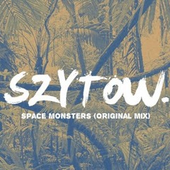 Joshua Szytow - Space Monsters (Original Mix)