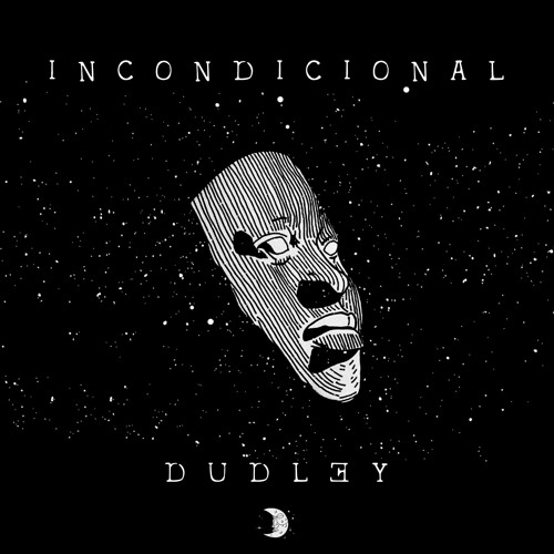 DUDLEY - INCONDICIONAL (ORIGIMOZ PROD.)