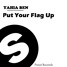 Put Your Flag Up Yahia Ben