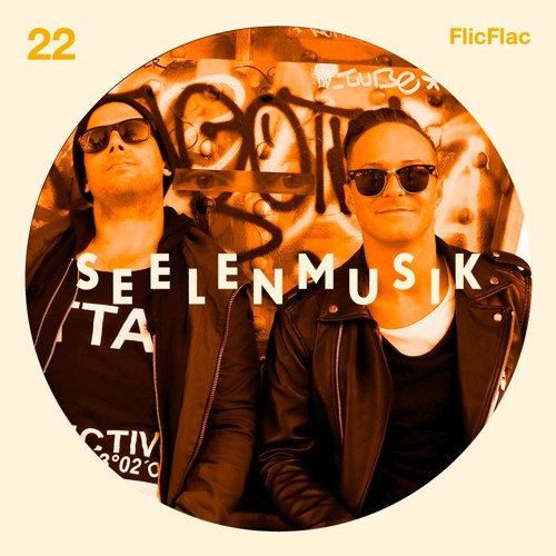 Seelenmusik #22 - FlicFlac