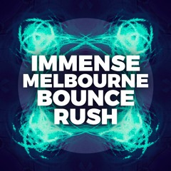 Immense Melbourne Bounce Rush