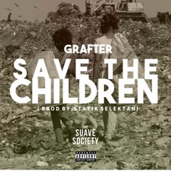 Save The Children (Prod. Statik Selektah)