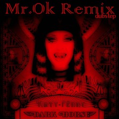 Katy Perry Feat. Juicy J - Dark Horse - Mr.Ok Dubstep Remix