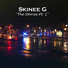 Skinee G - The Stories Pt. 1 (Prod. by SJB_onDaBeat)