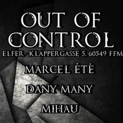 Marcel Été - OUT OF CONTROL @  Elfer, Frankfurt Am Meer