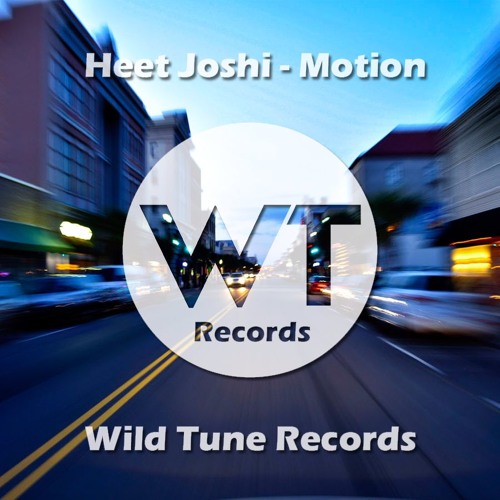 Heet Joshi - Motion (Original Mix)