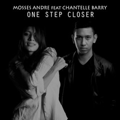One Step Closer (Feat. Chantelle Barry)