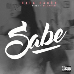 Sabe - Rafa Pabön(Prod. WisoRivera)