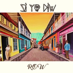 Row - Si yo d'iw [MAMA] (AUDIO - 2016)