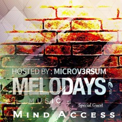 MIND ACCESS - Melodays 2016 @ 320.FM // 27.05.-30.05.2016