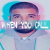 When You Call(Available on www.DropoutBeats.com)