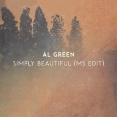 Al Green - Simply Beautiful (Maribou State Edit)