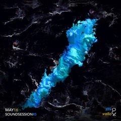 S&V - MAY16 // SOUNDSESSION#5