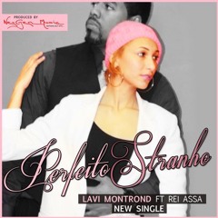 Perfeito Stranho feat. Rei Assasino