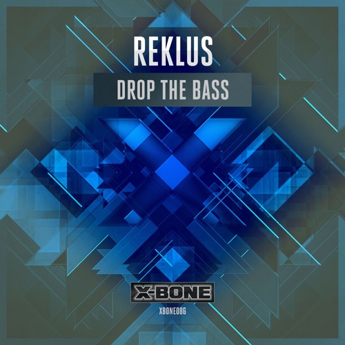 Reklus - Drop The Bass