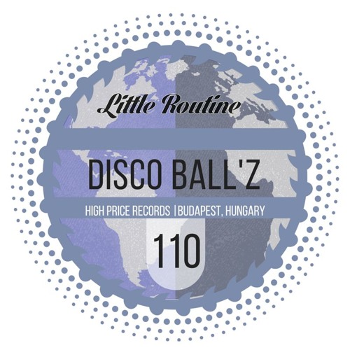 Disco Ball'z - Little Routine #110 (2016)