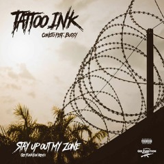 Tattoo Ink - Stay up out my Zone (Gee Funktion Remix, 2016)