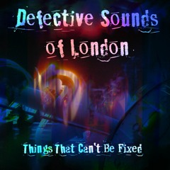 Beat Destroyed - Defective Sounds of London (from the album Things That Can't Be Fixed)