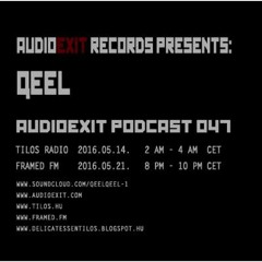 Qeel - Audioexit Records Podcast 047