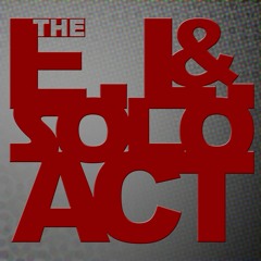 The E.L & Solo Act - C.U.S.S. (VPC4 Intro)