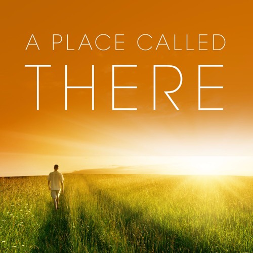 Stream Global 365 Prayer A Place Called There by Global 365 Prayer Listen online for free on