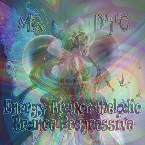 Mix D'j'C - Trance Progressive - Energy-Trance-Melodic - N°731  .Mp3