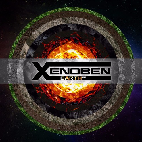 Xenoben - Earth EP - Track 2 - Mantle