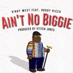 Vinny West - Aint No Biggie Ft Roddy Ricch