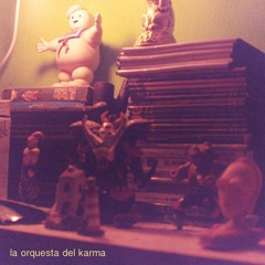 La orquesta del karma