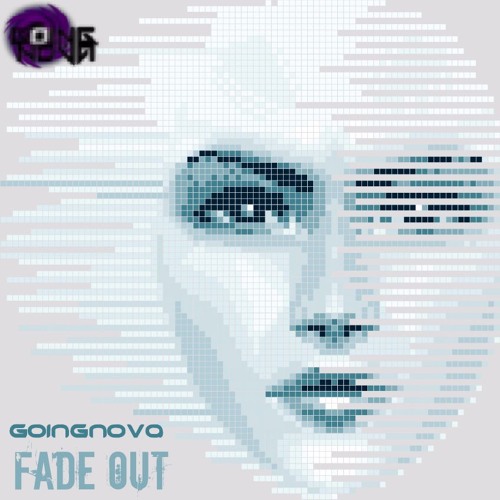GoingNova - Fade Out