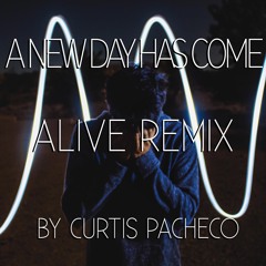 A New Day Has Come(Alive Mix)