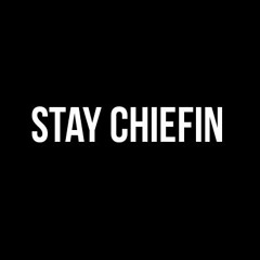 Stay Chiefin ft. Sean Dollaz (Stay Schemin Freestyle)
