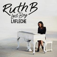 Ruth B. - Lost Boy (Lafleche Edit)