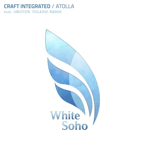 Craft Integrated - Atolla (Original Mix)