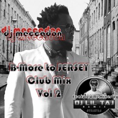 BMore - Jersey Club Mix Vol 2