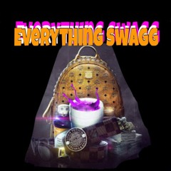 Everything swagg  Famm & H.p