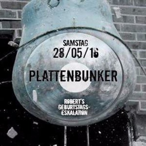Danki @ Plattenbunker Pres. Robert´s Birthday - E - Küche Köln